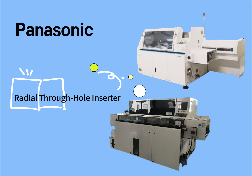 Panasonic Radial Through-Hole Inserter باناسونيك شعاعي من خلال ثقب الواضع