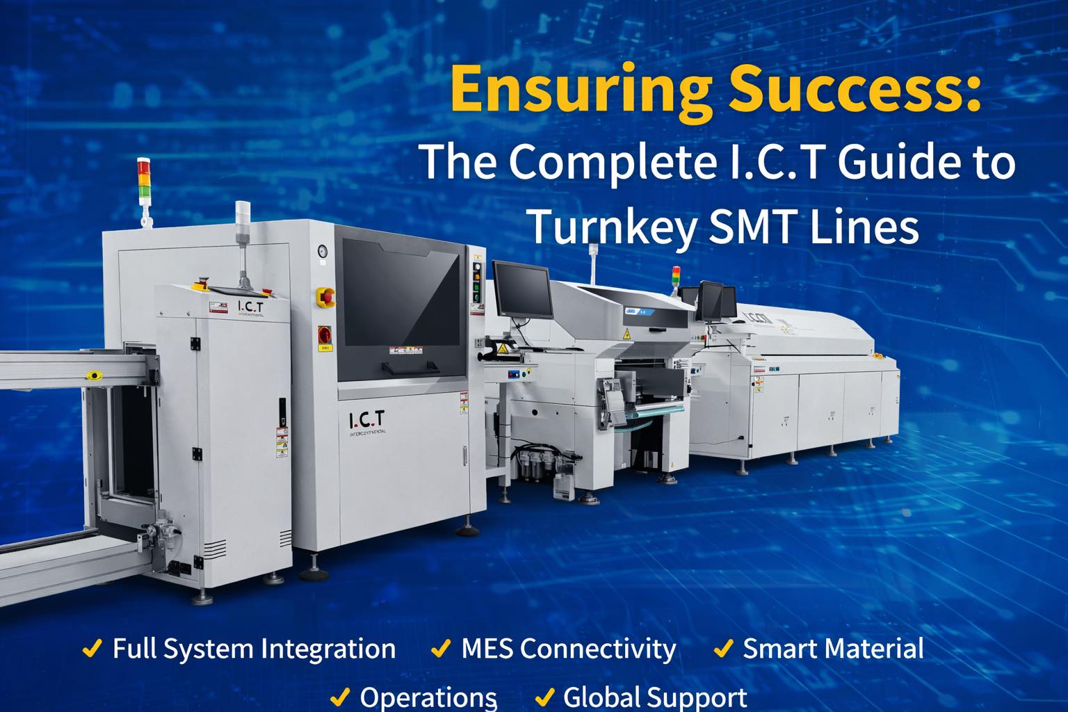 0-1 دليل كامل لخط إنتاج SMT الجاهز - المكونات الرئيسية والفوائد ورؤى النشر